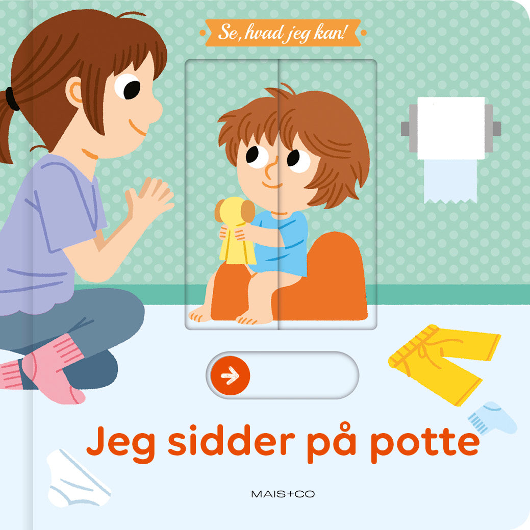 SE, HVAD JEG KAN: JEG SIDDER PÅ POTTE
