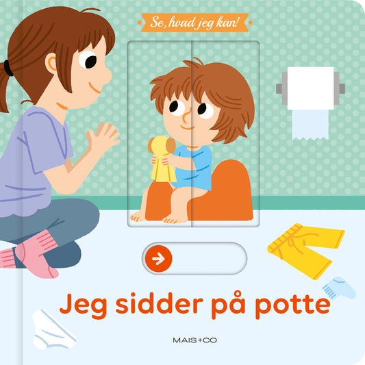 SE, HVAD JEG KAN: JEG SIDDER PÅ POTTE