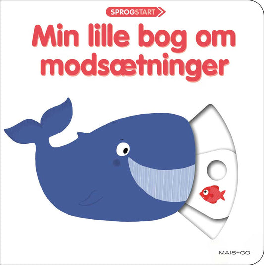 SPROGSTART: MIN LILLE BOG OM MODSÆTNINGER