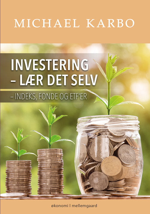 INVESTERINGER - LÆR DET SELV