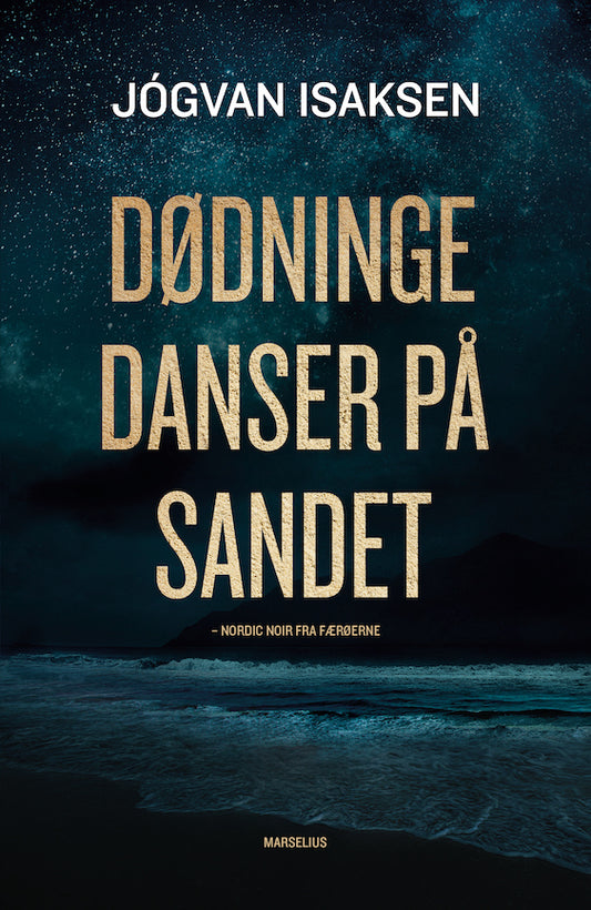 DØDNINGE DANSER PÅ SANDET