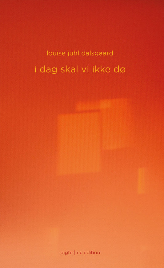 I DAG SKAL VI IKKE DØ