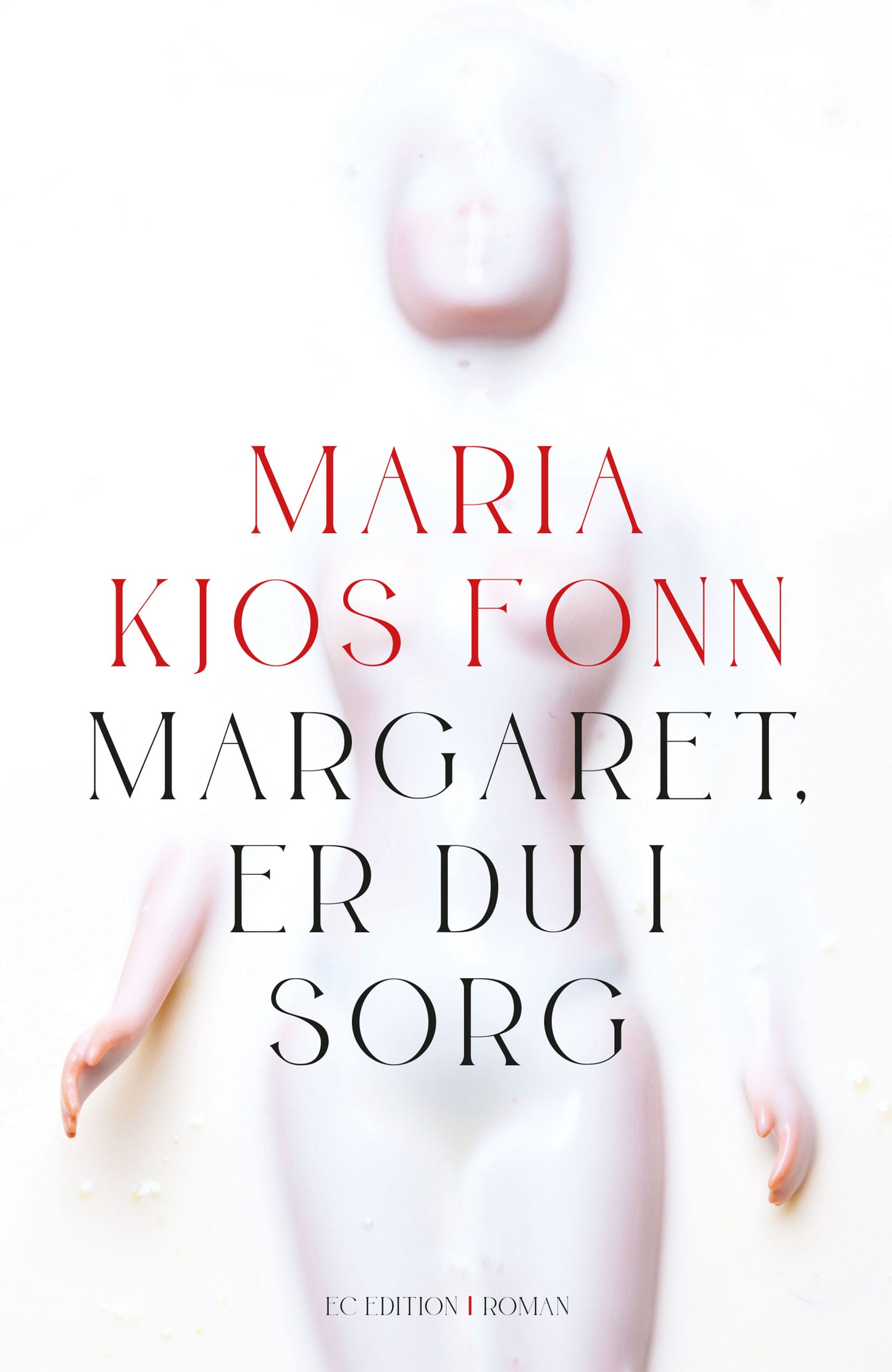 MARGARET, ER DU I SORG