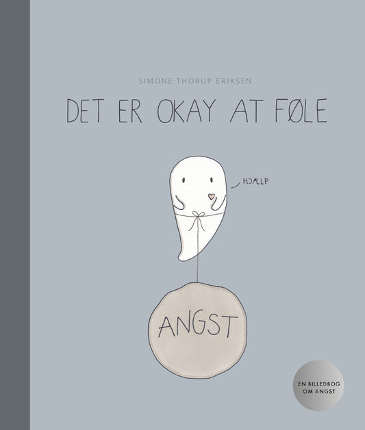 DET ER OKAY AT FØLE