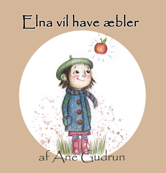 ELNA VIL HAVE ÆBLER