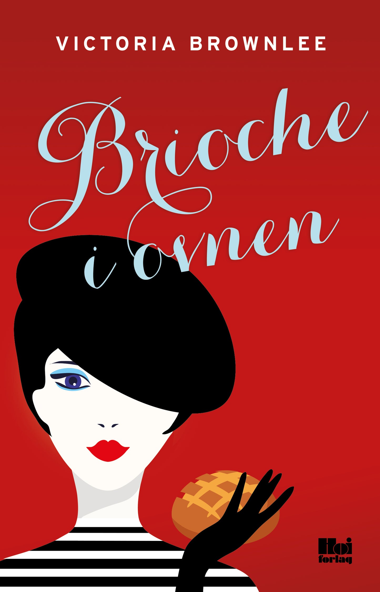 BRIOCHE I OVNEN