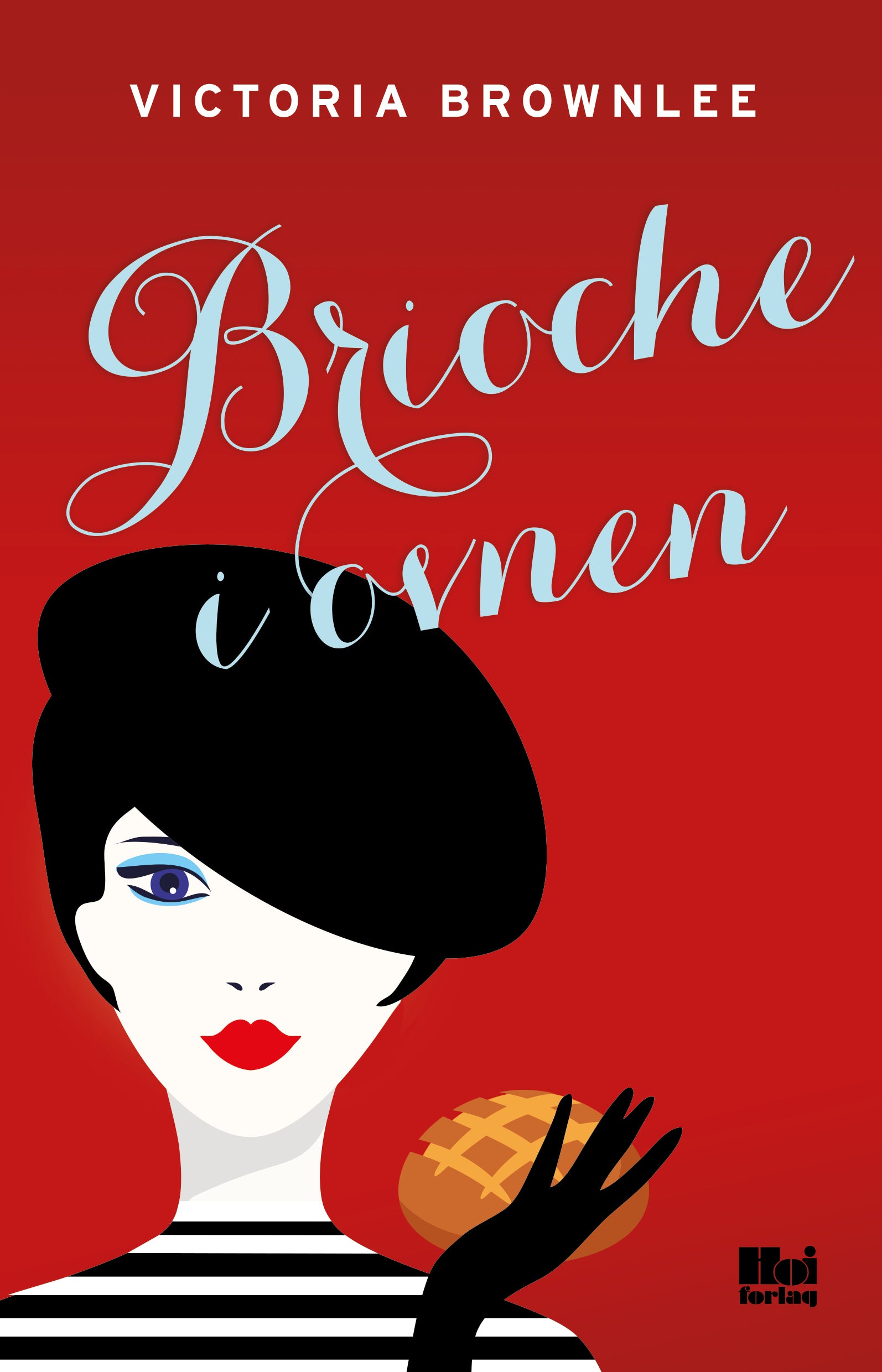 BRIOCHE I OVNEN