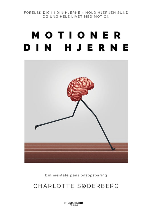 MOTIONER DIN HJERNE