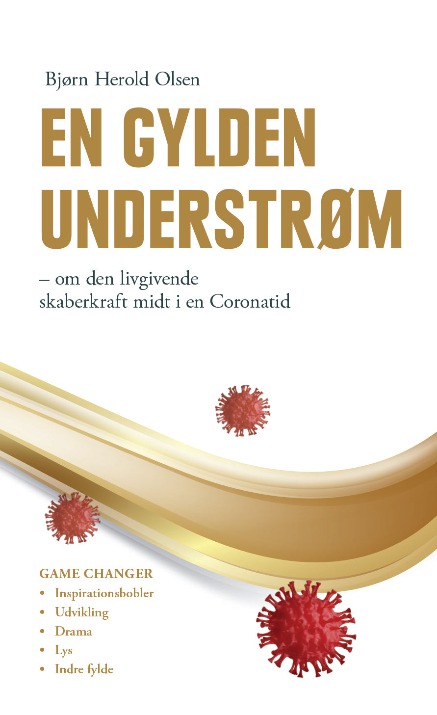 EN GYLDEN UNDERSTRØM