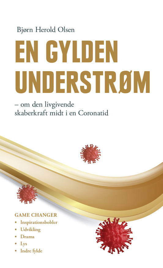 EN GYLDEN UNDERSTRØM