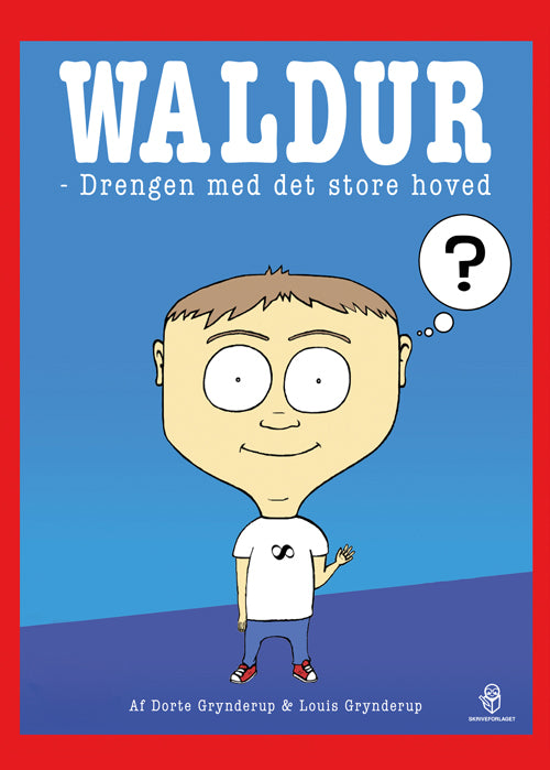 WALDUR – DRENGEN MED DET STORE HOVED