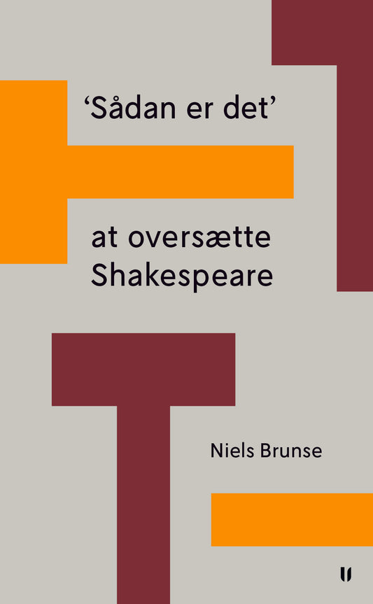 SÅDAN ER DET' AT OVERSÆTTE SHAKESPEARE