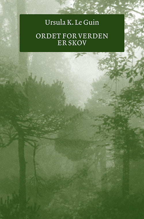 ORDET FOR VERDEN ER SKOV