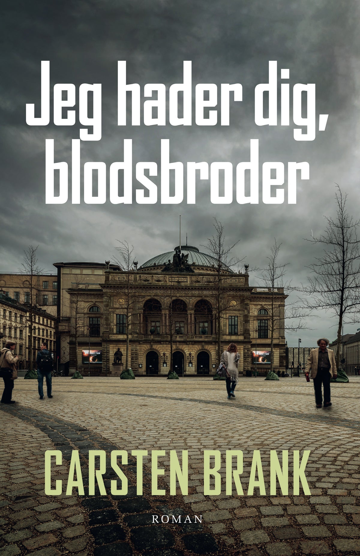 JEG HADER DIG, BLODSBRODER