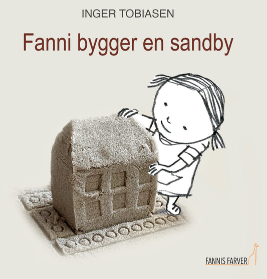 FANNI BYGGER EN SANDBY