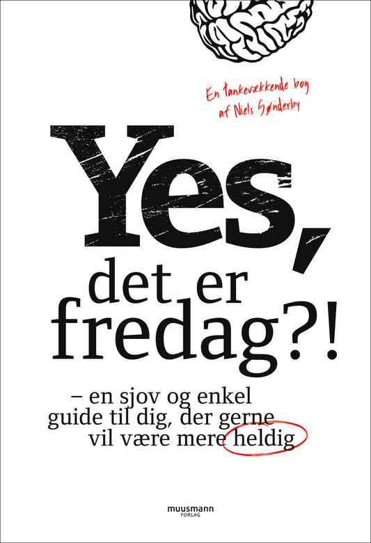 YES, DET ER FREDAG?!