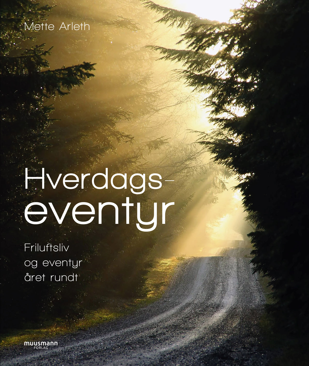 HVERDAGSEVENTYR