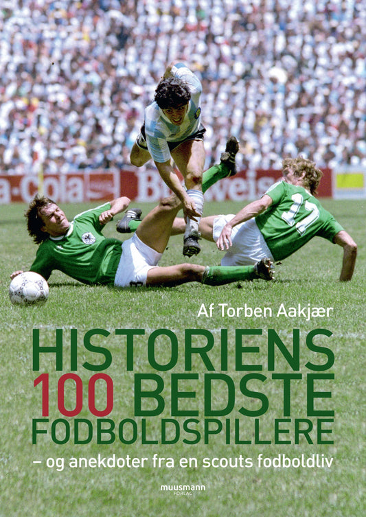 HISTORIENS 100 BEDSTE FODBOLDSPILLERE