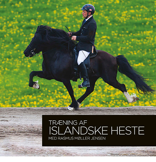 TRÆNING AF ISLANDSKE HESTE MED RASMUS MØLLER JENSE