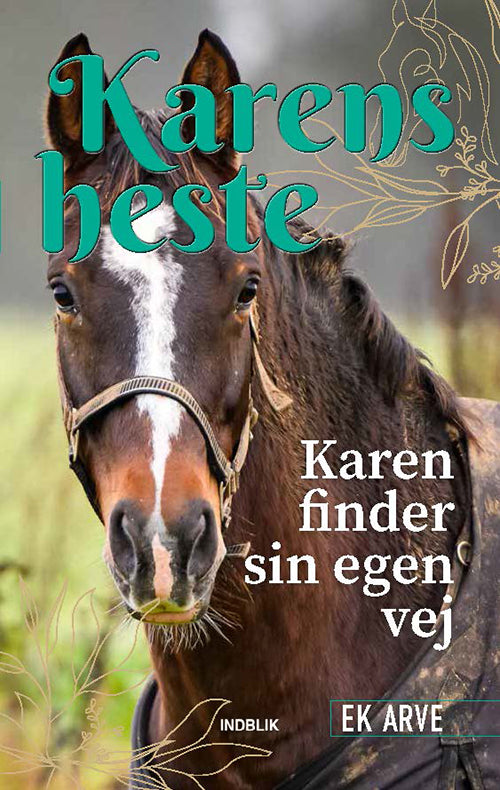 KAREN FINDER SIN EGEN VEJ