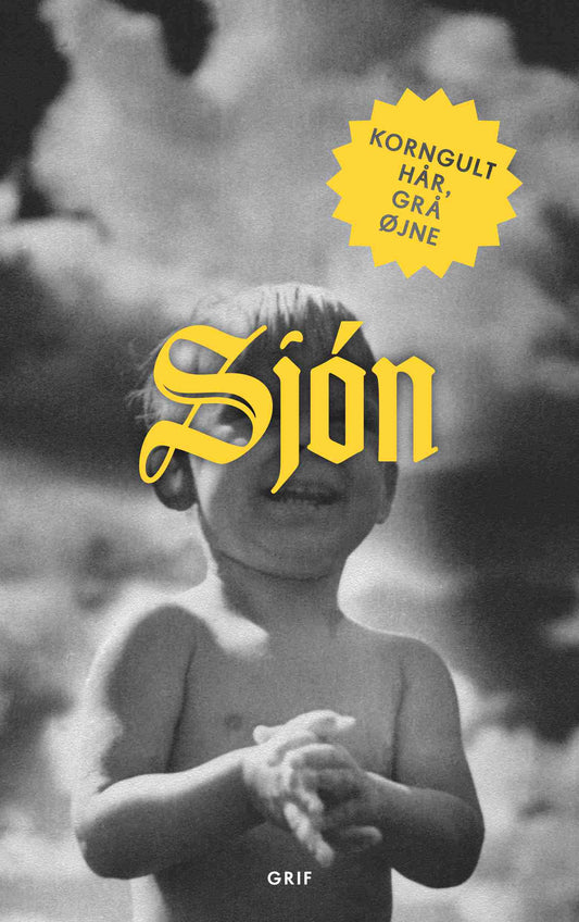 KORNGULT HÅR, GRÅ ØJNE