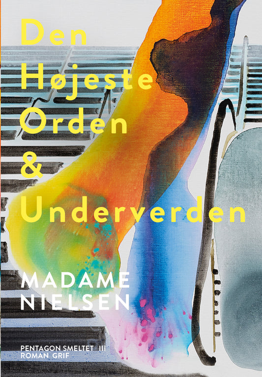 DEN HØJESTE ORDEN & UNDERVERDEN