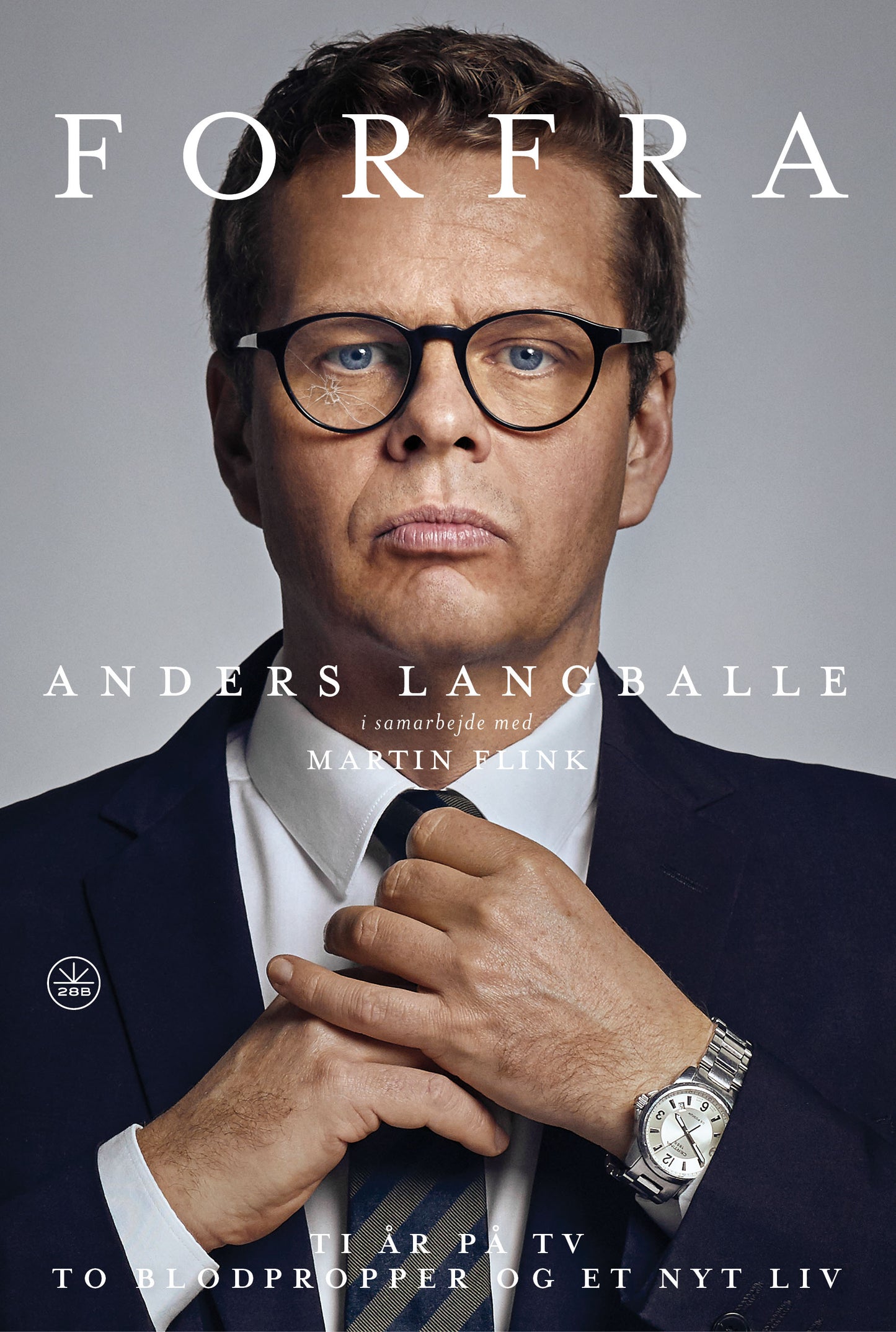 FORFRA - TI ÅR PÅ TV, TO BLODPROPPER OG ET NYT LIV