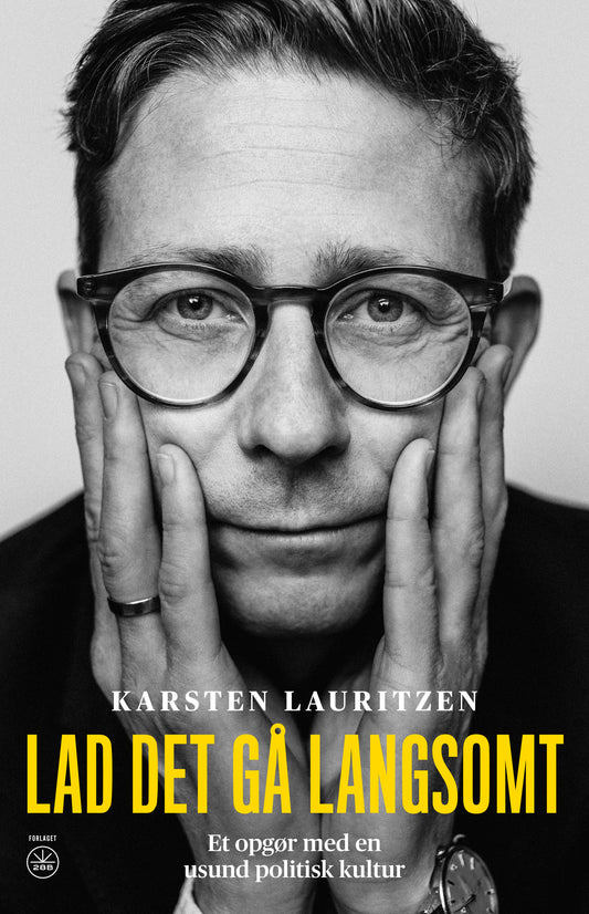 LAD DET GÅ LANGSOMT