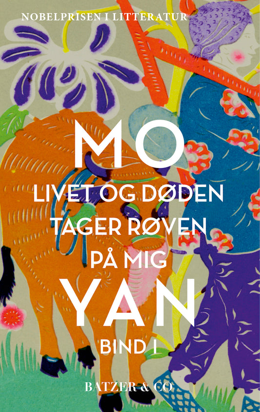 LIVET OG DØDEN TAGER RØVEN PÅ MIG - BIND I