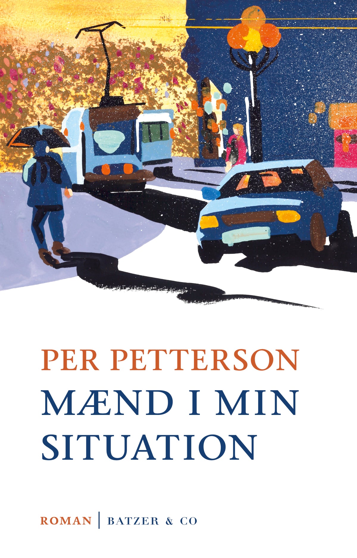 MÆND I MIN SITUATION
