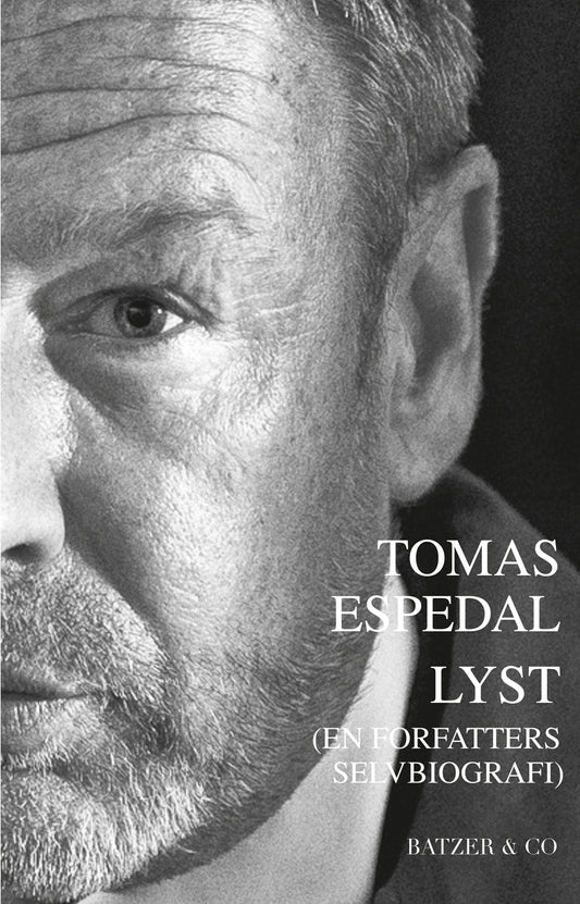 LYST (EN FORFATTERS SELVBIOGRAFI)