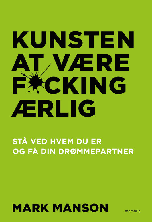 KUNSTEN AT VÆRE FUCKING ÆRLIG