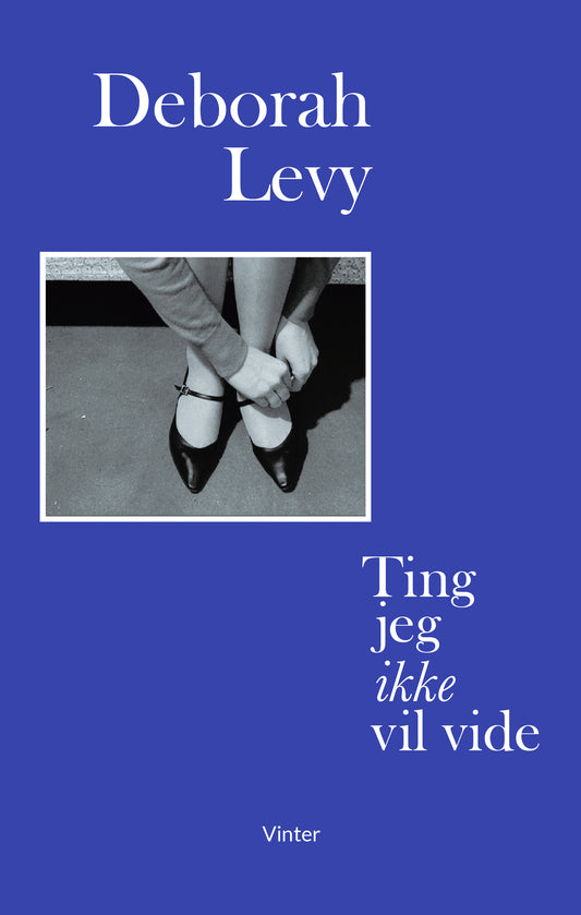 TING JEG IKKE VIL VIDE