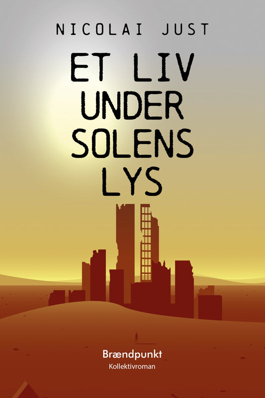 ET LIV UNDER SOLENS LYS