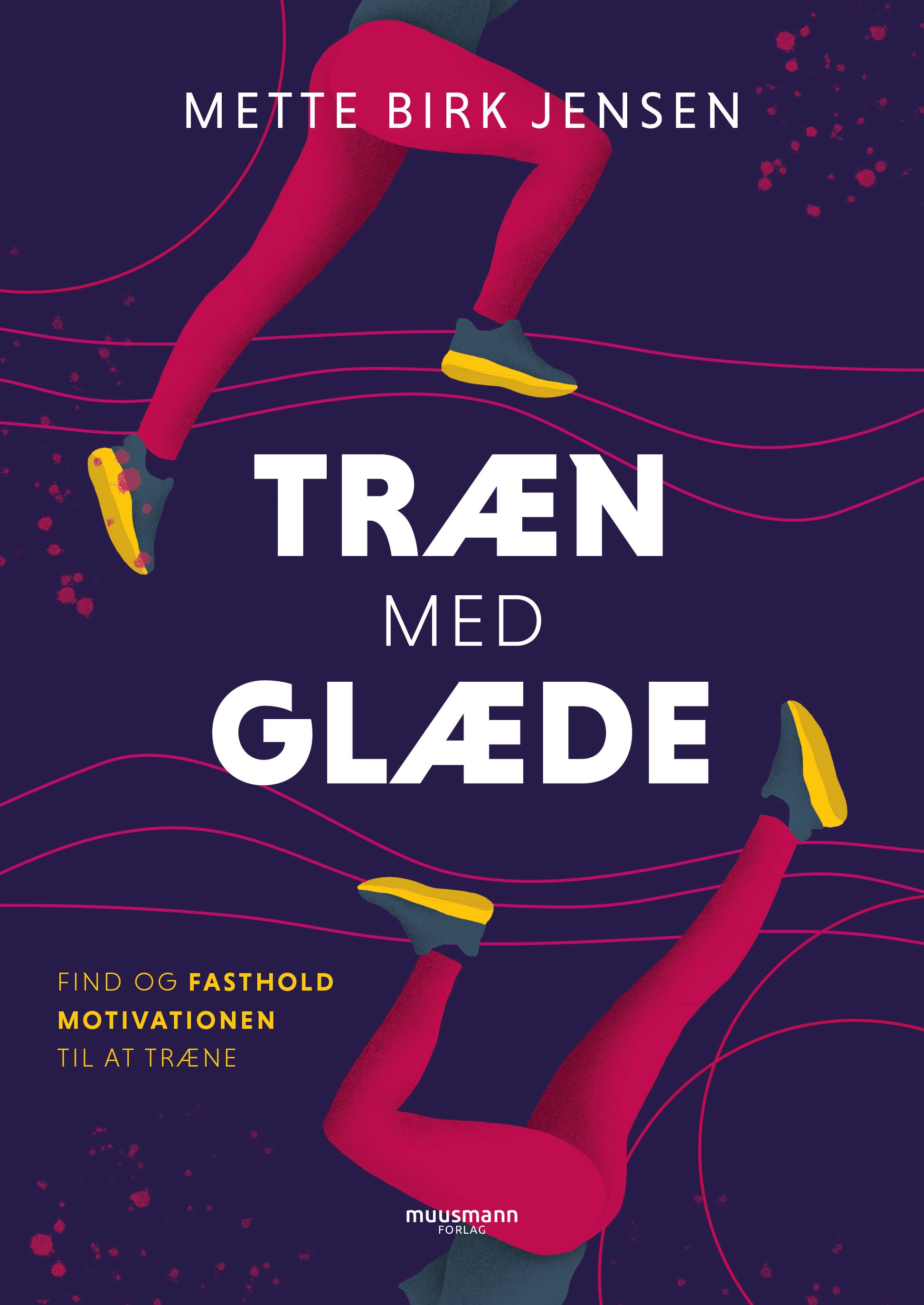 TRÆN MED GLÆDE