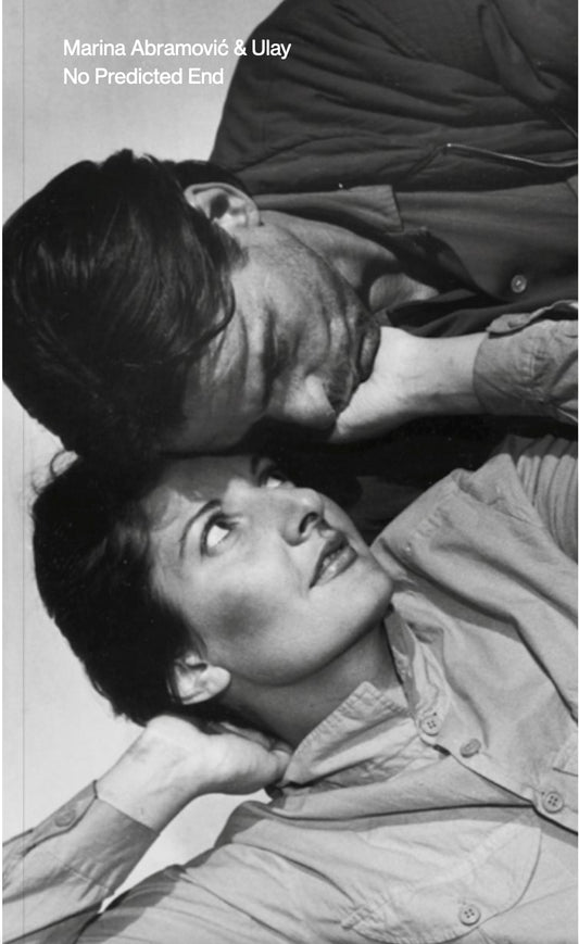 MARINA ABRAMOVIC OG ULAY: NO PREDICTED END