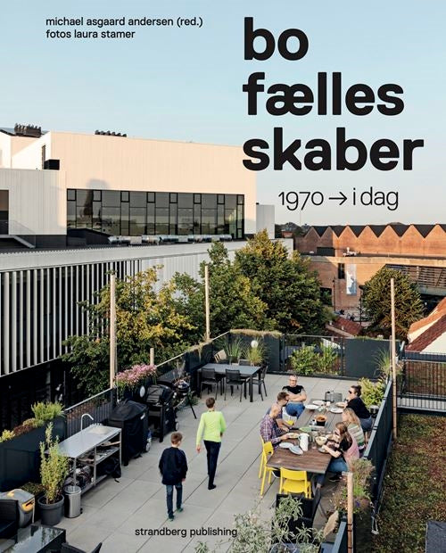 BOFÆLLESSKABER 1970 - I DAG