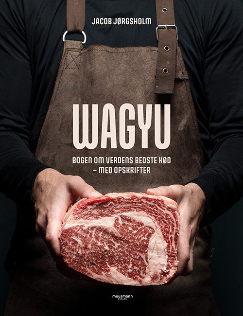 WAGYU BOGEN OM VERDENS BEDSTE KØD