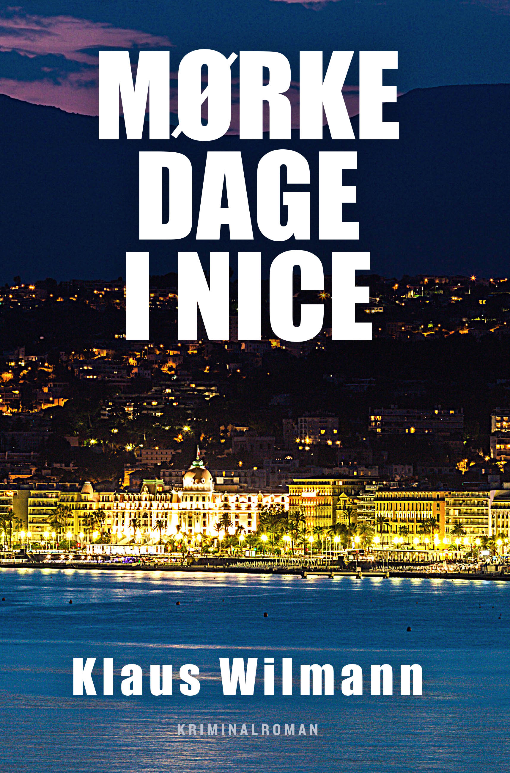 MØRKE DAGE I NICE