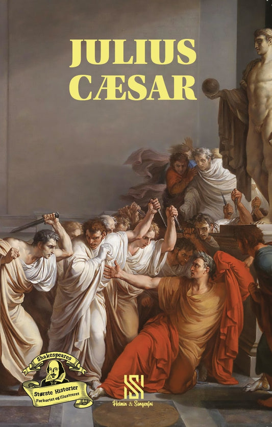 SHAKESPEARES STØRSTE HISTORIER: JULIUS CÆSAR