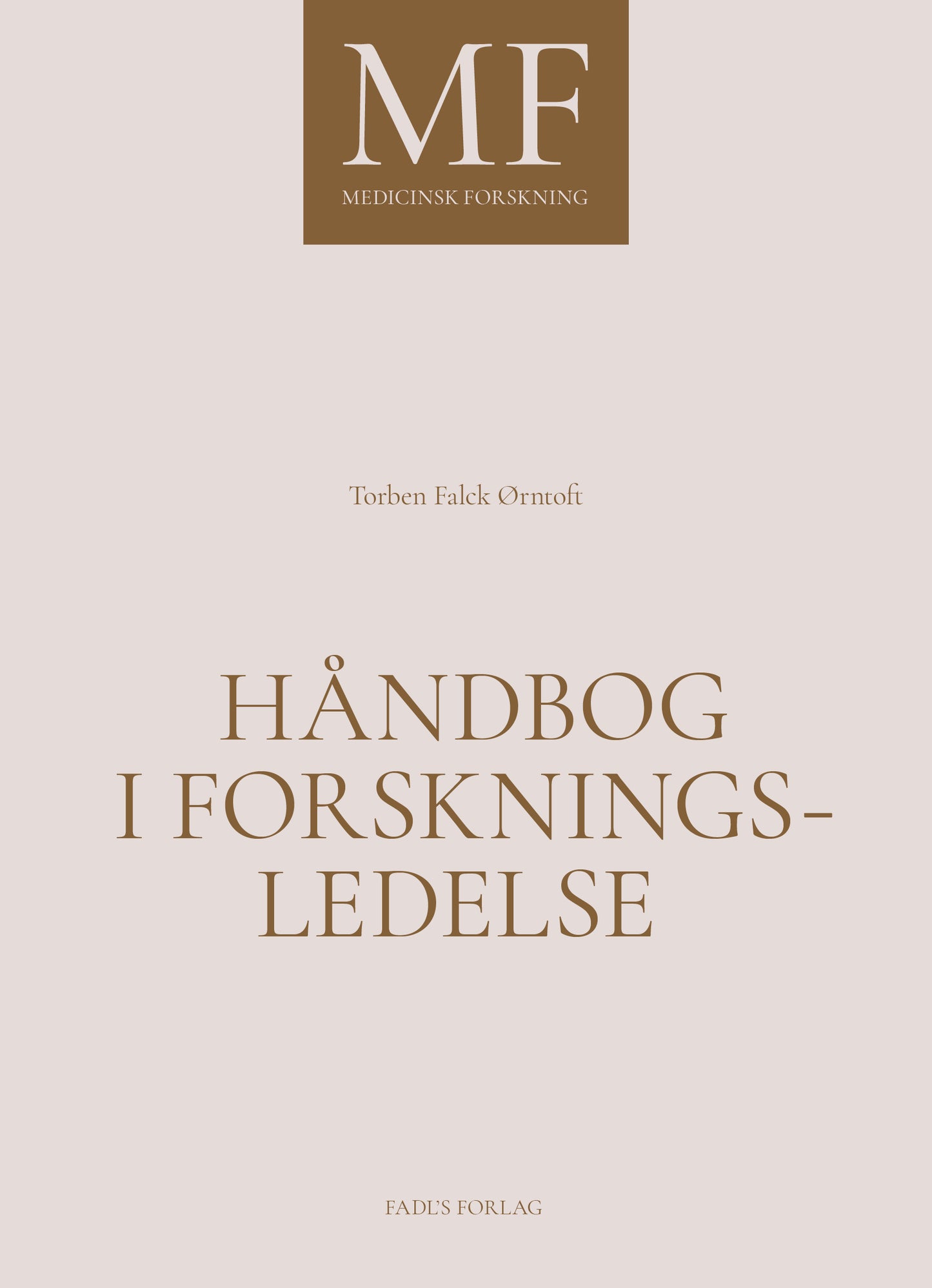HÅNDBOG I FORSKNINGSLEDELSE