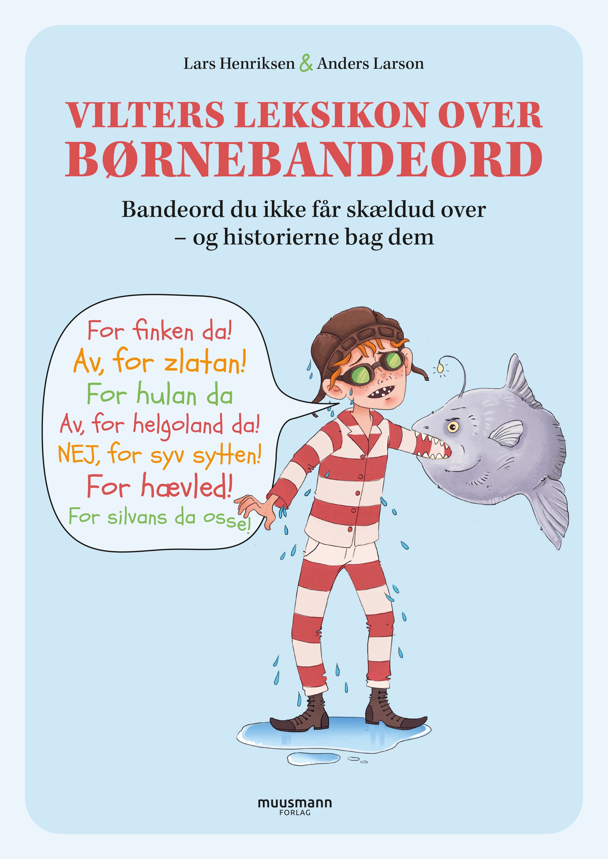 VILTERS LEKSIKON FOR VERDENS BEDSTE BØRNEBANDEORD