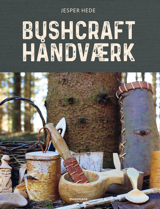BUSHCRAFT HÅNDVÆRK