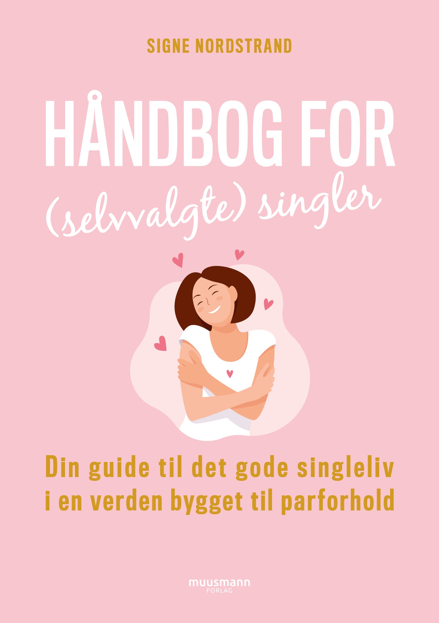 HÅNDBOG FOR (SELVVALGTE) SINGLER