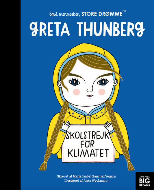 GRETA THUNBERG – SMÅ MENNESKER, STORE DRØMME