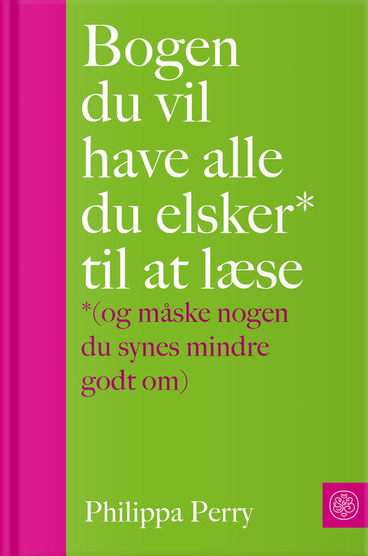 BOGEN DU HÅBER ALLE DINE KÆRE VIL LÆSE