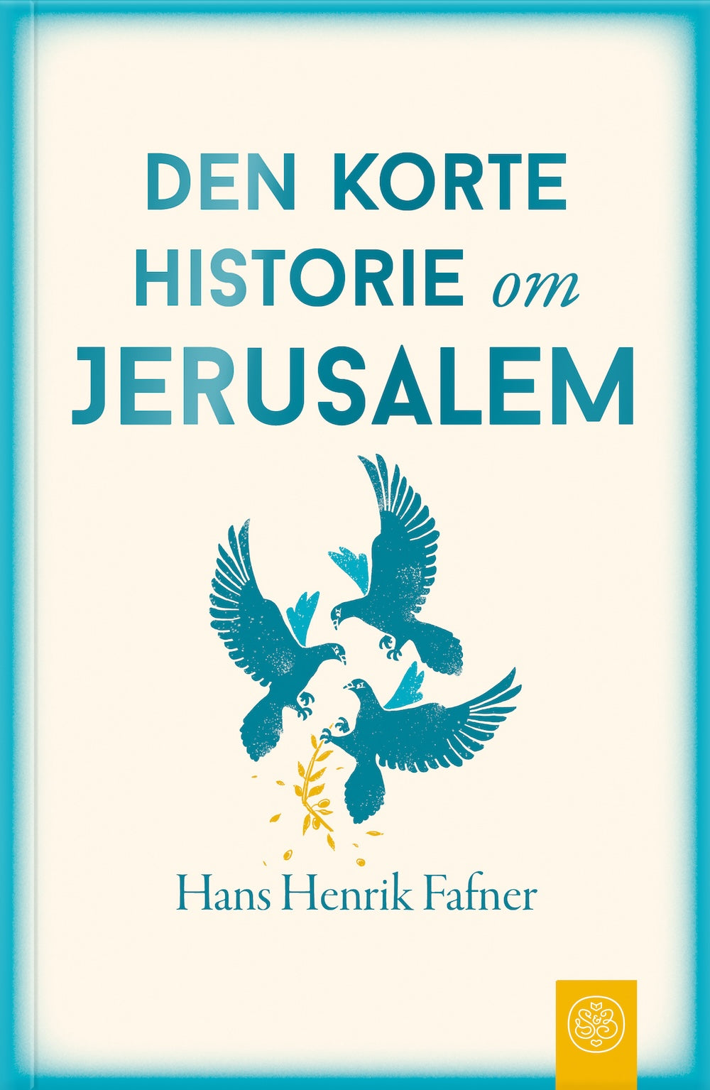 DEN KORTE HISTORIE OM JERUSALEM