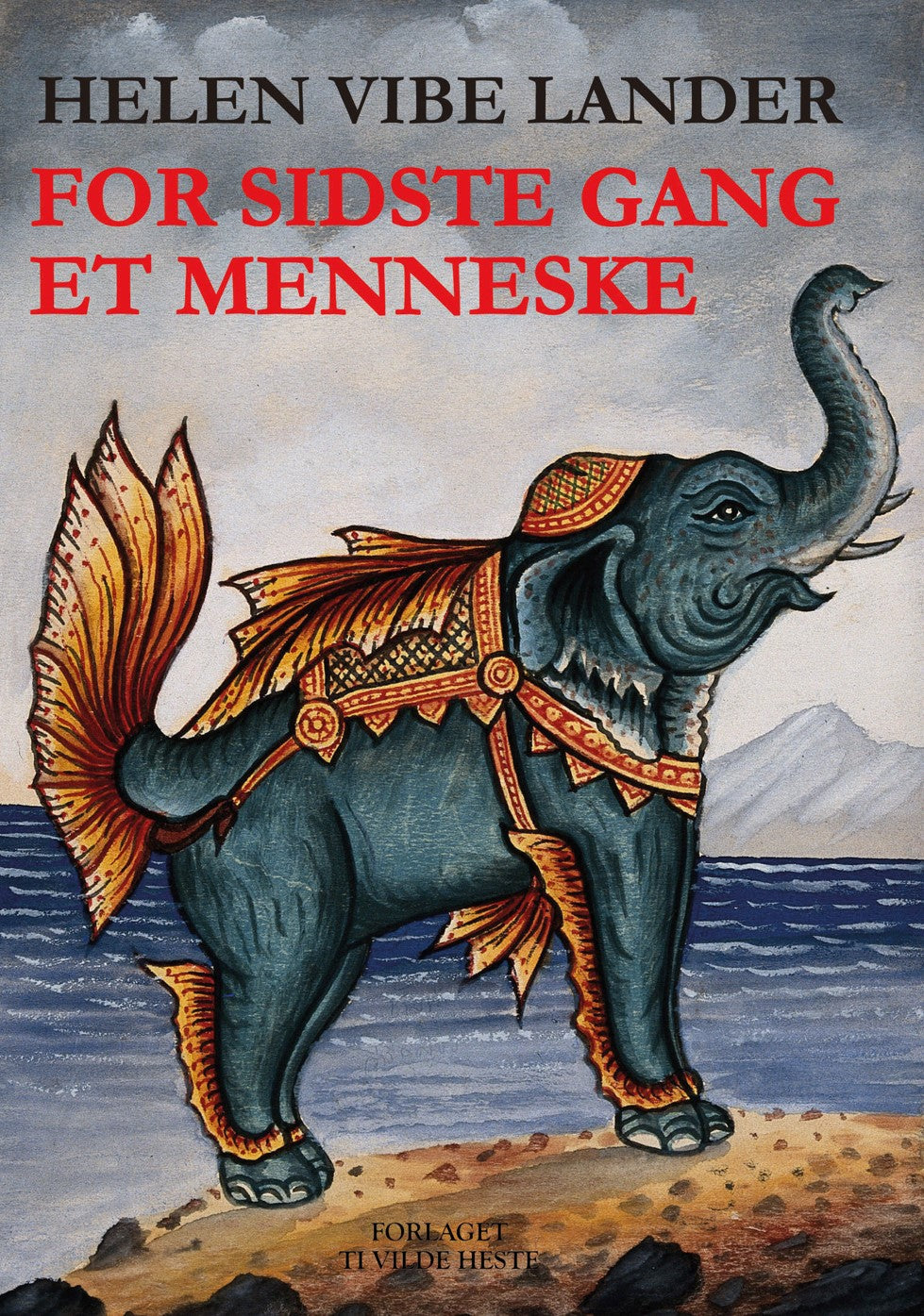FOR SIDSTE GANG ET MENNESKE