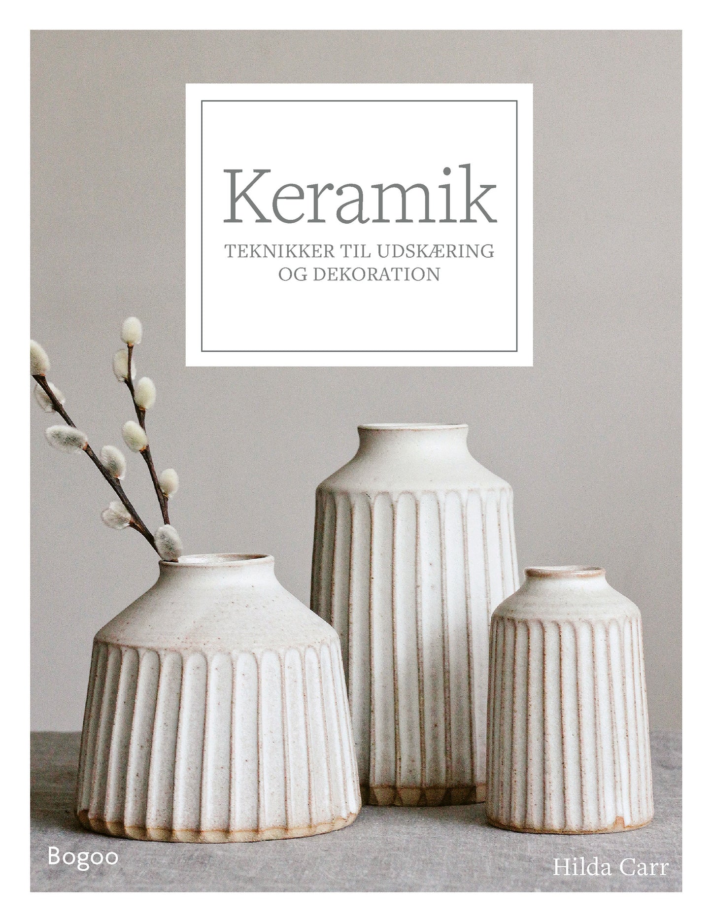 KERAMIK - TEKNIK OG DEKORATION