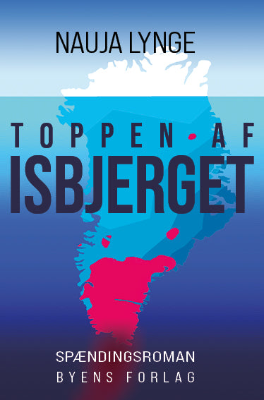 TOPPEN AF ISBJERGET